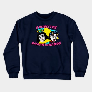 Angelitos Empantanados Crewneck Sweatshirt